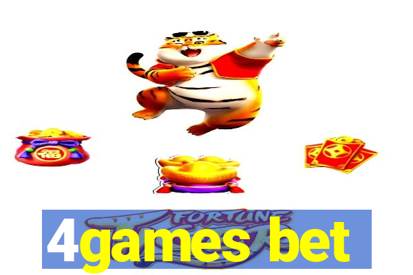 4games bet